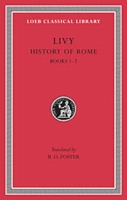 Livy: History of Rome, Books 1-2 артикул 6055c.